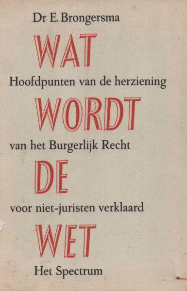 File:1954 Brongersma Wat Wordt De Wet.png